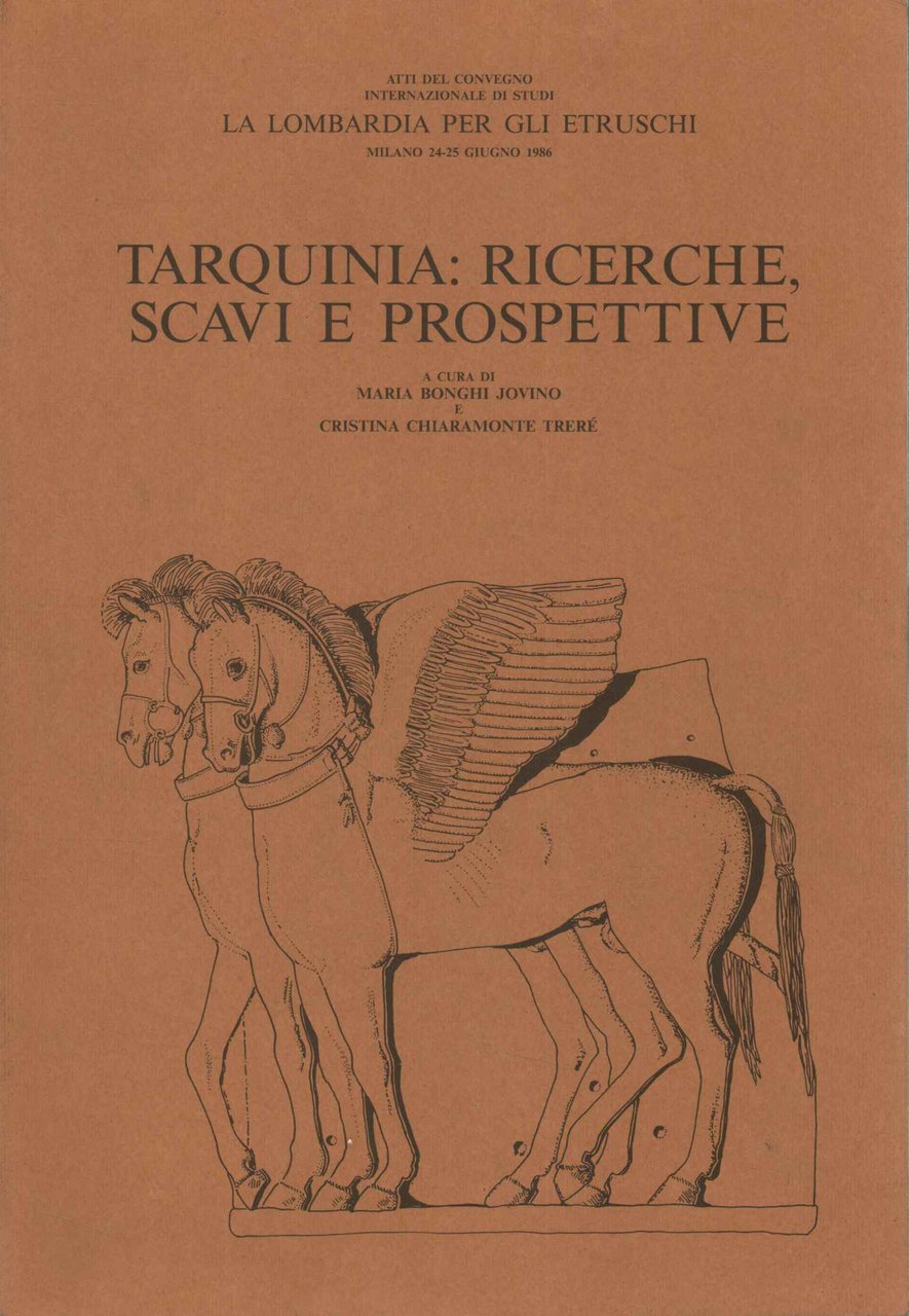 Tarquinia: ricerche, scavi e prospettive