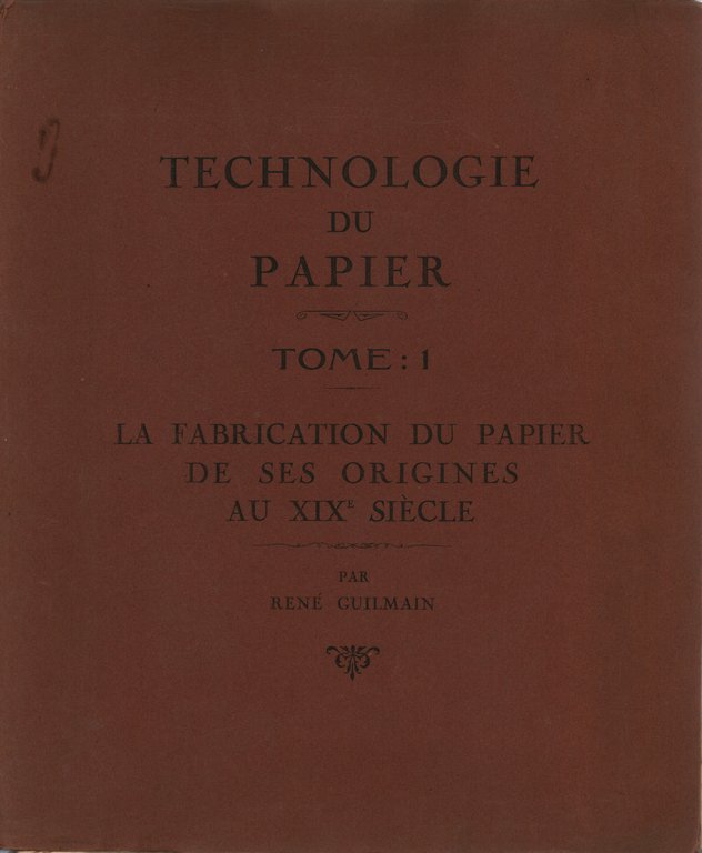 Technologie du papier. Tome: 1