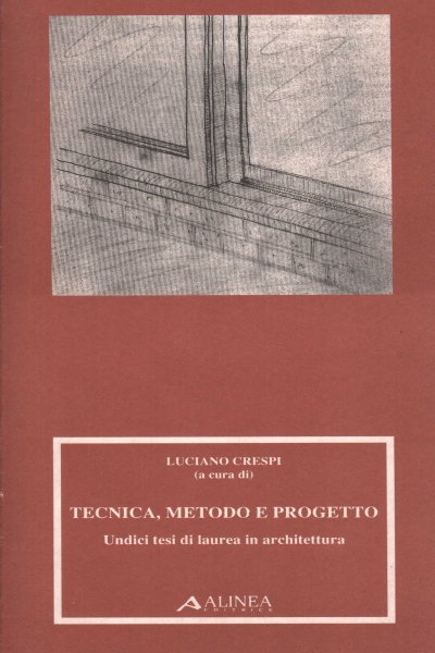 Tecnica, metodo e progetto