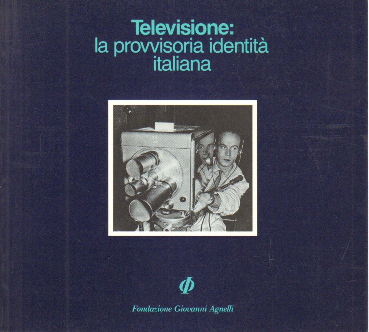 Televisione: la provvisoria identità italiana