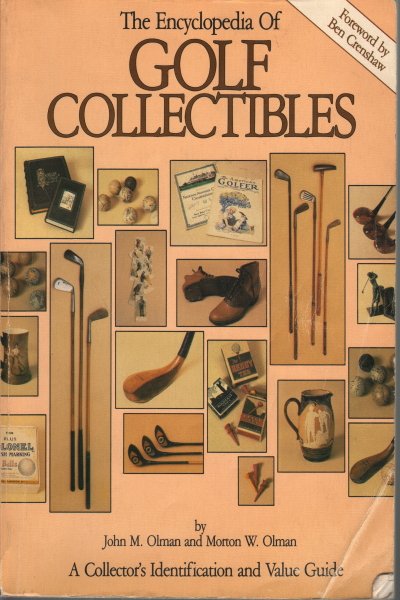 The Encyclopedia Of Golf Collectibles