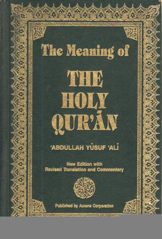 The Meaning of the holy Qur'an