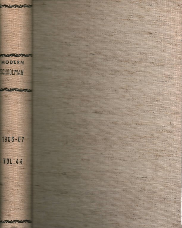The Modern Schoolman volume XLIV, 1966-1967