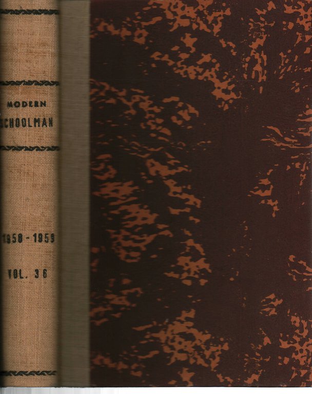 The Modern Schoolman volume XXXVI, n.1; n.2; n.3; n.4 1958-1959