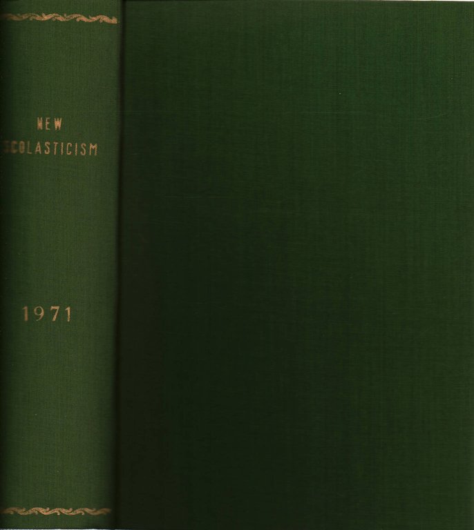 The new scholasticism Volume XLV 1971 n.1-2-3-4