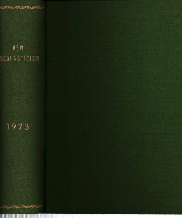 The new scholasticism Volume XLVII 1973 n.1-2-3-4