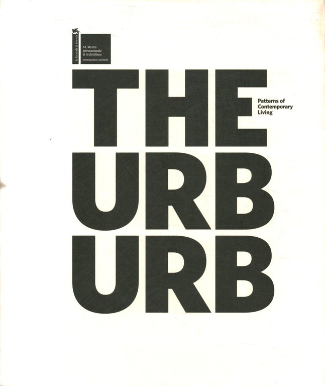 The Urburb. Patterns of Contemporary Living