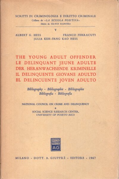 The young adult offender / Le delinquant jeune adulte / …