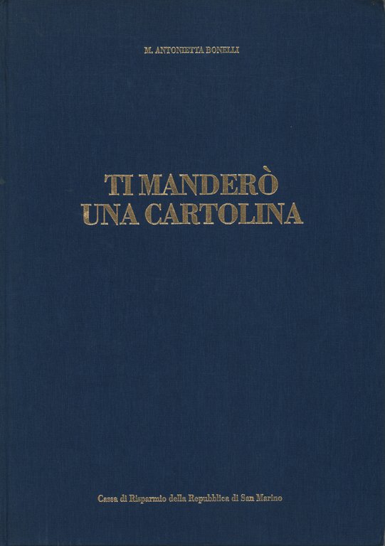 Ti manderò una cartolina III