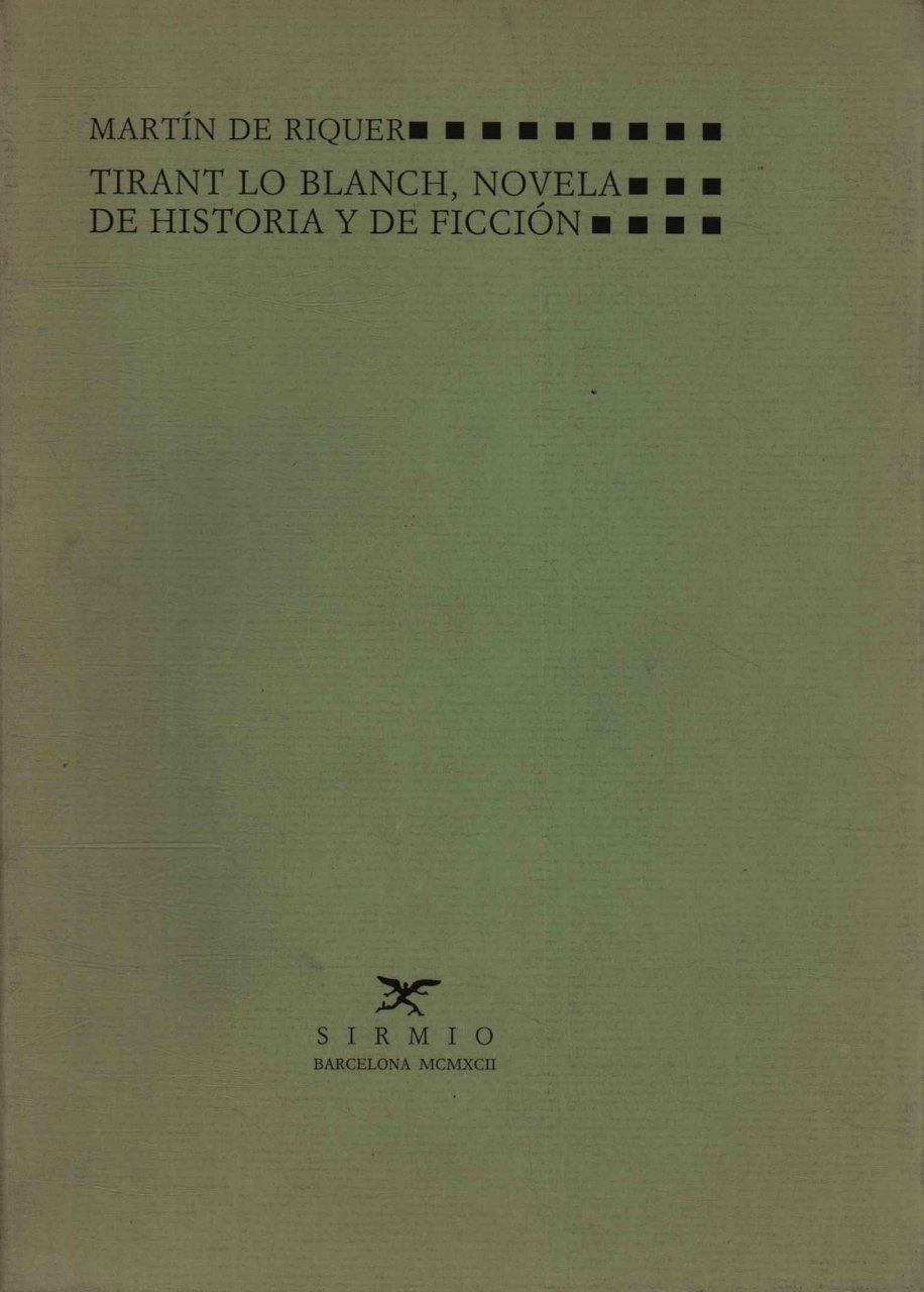 Tirant lo blanch, novela de historia y de ficciòn
