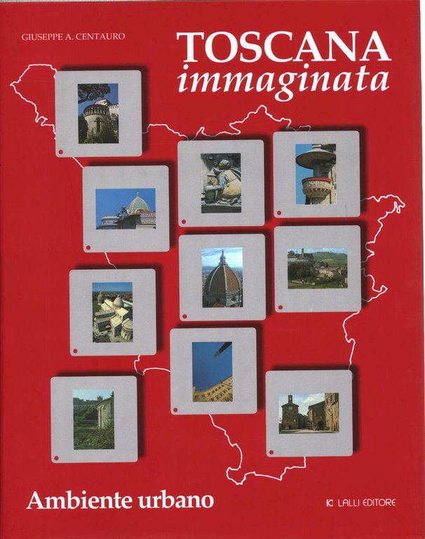 Toscana immaginata