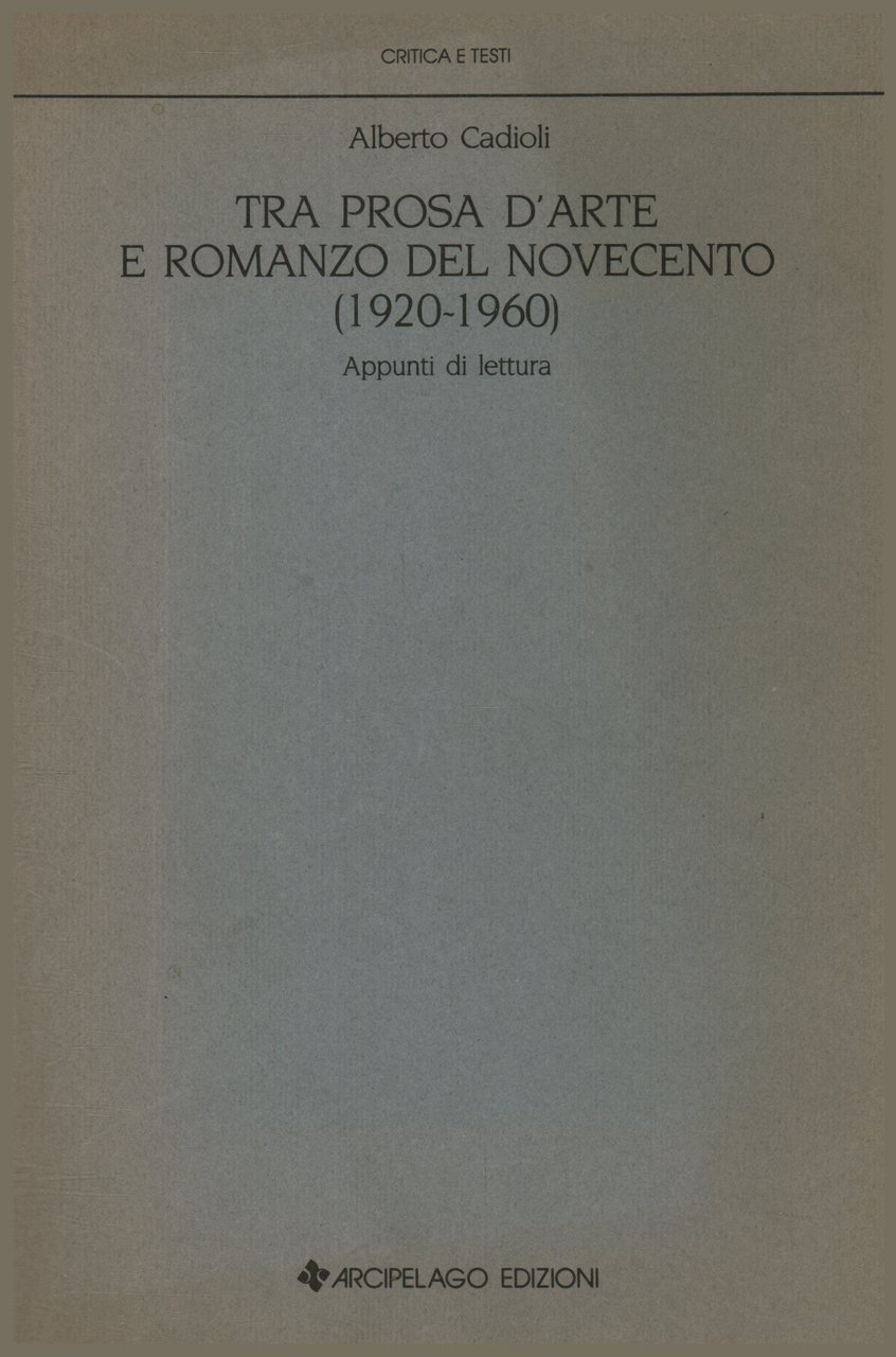 Tra prosa d'arte e romanzo del Novecento (1920-1960)