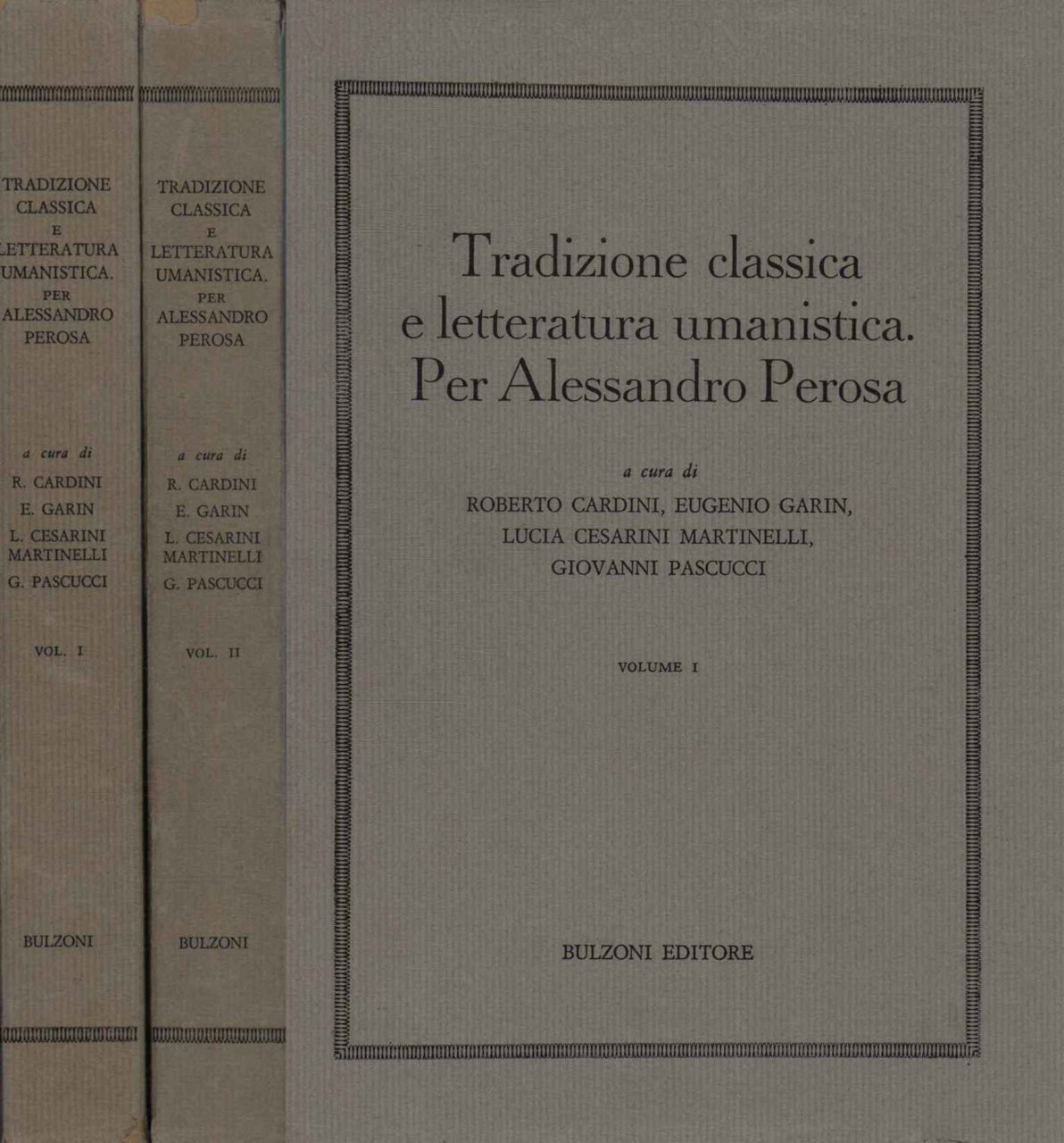 Tradizione classica e letteratura umanistica. Per Alessandro Perosa (2 Volumi)