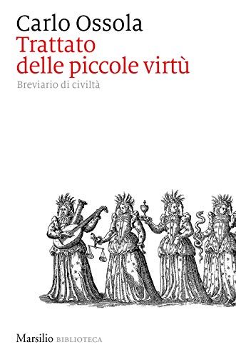 Trattato delle piccole virtù