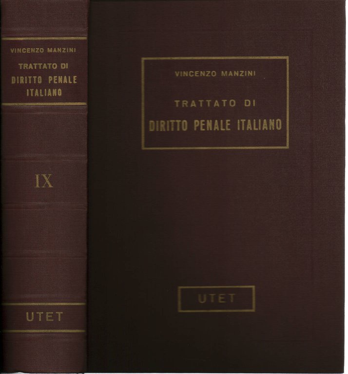Trattato di Diritto Penale italiano Vol. IX