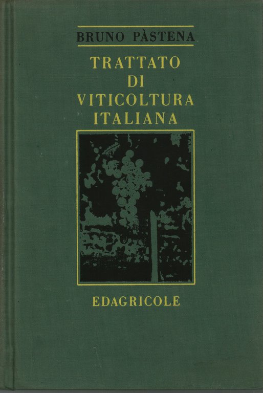 Trattato di viticoltura italiana