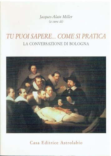 Tu puoi sapere. come si pratica