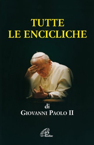 Tutte le encicliche di Giovanni Paolo II
