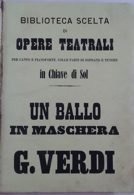 Un ballo in maschera Melodramma in tre atti Musica di …