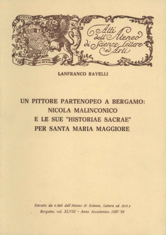 Un pittore partenopeo a Bergamo: Nicola Malinconico e le sue Historiae Sacrae per Santa Maria Maggiore
