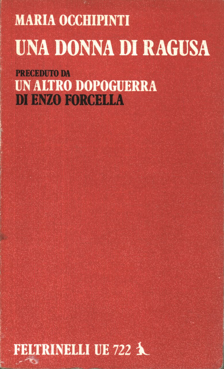 Una donna di Ragusa preceduto da Un altro dopoguerra di …