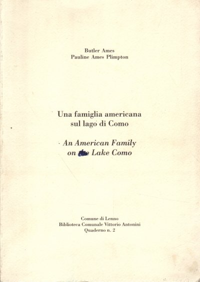 Una famiglia americana sul lago di Como/An American Family on …
