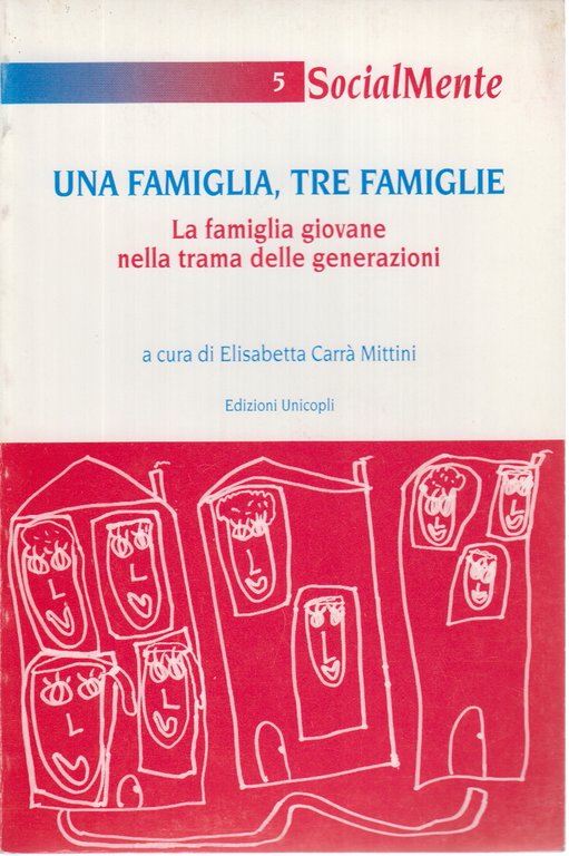 Una famiglia, tre famiglie