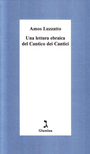 Una lettura ebraica del Cantico dei Cantici