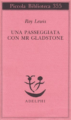 Una passeggiata con Mr Gladstone