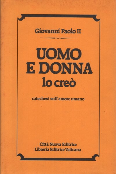 Uomo e donna lo creò