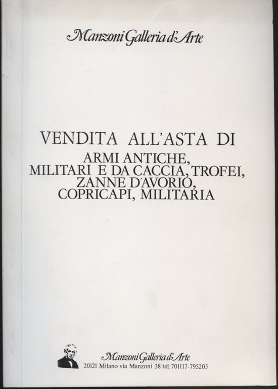 Vendita all'asta di armi antiche, militari e da caccia, trofei, …