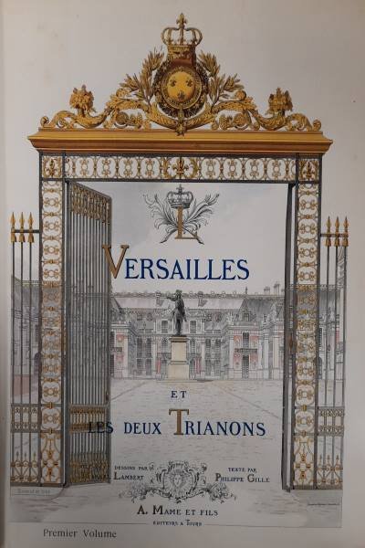 Versailles et les deux Trianons