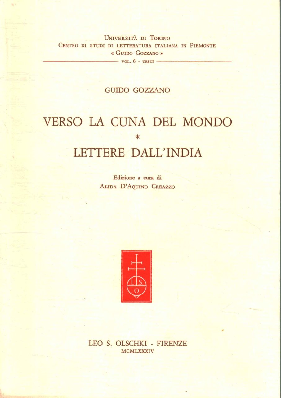Verso al cuna del mondo. Lettere dall'India