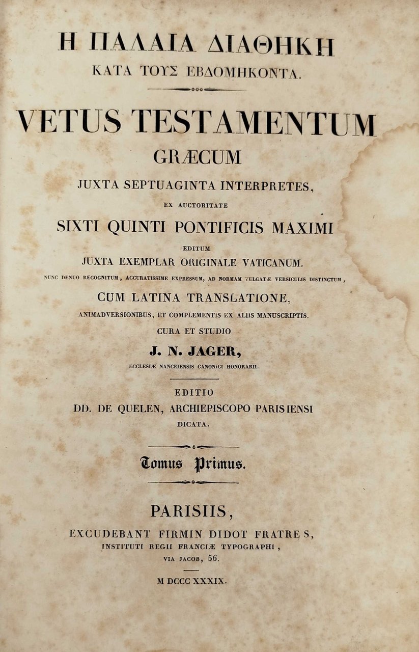 Vetus Testamentum Graecum juxta Septuaginta interpretes, ex auctoritate Sixti V …