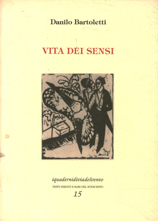 Vita dei sensi e altri racconti
