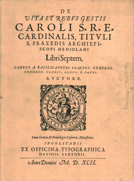 Vita e opere di Carlo Arcivescovo di Milano Cardinale di …