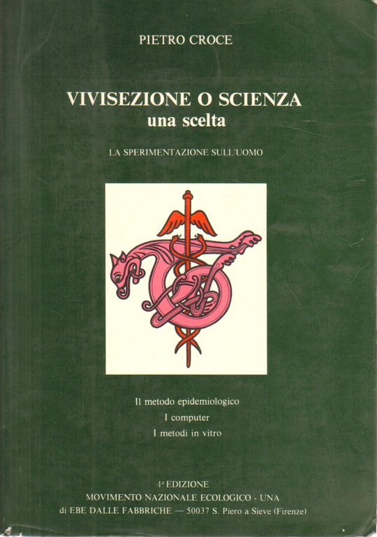 Vivisezione o Scienza: una scelta