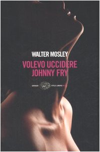 Volevo uccidere Johnny Fry