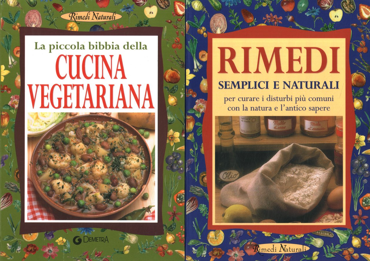 Volume 1: Rimedi semplici e naturali. Volume 2: La piccola …