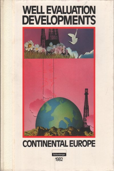 Well Evaluation Developments. Continental Europe