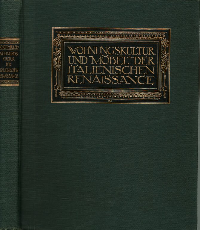 Wohnungskultur und mobel der italienischen renaissance