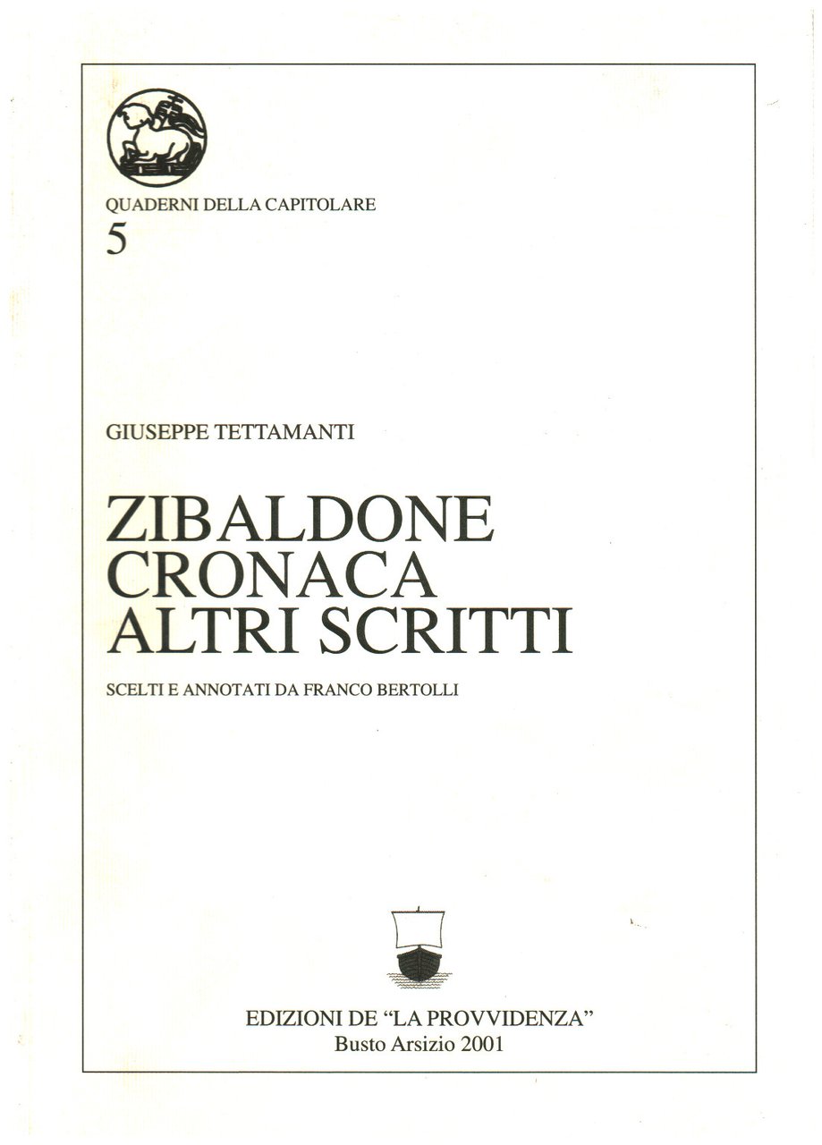 Zibaldone, cronaca, altri scritti