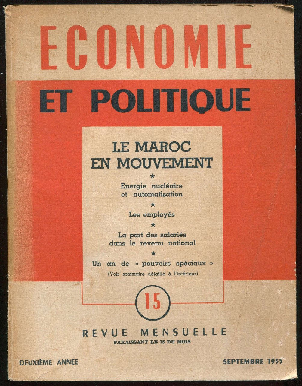 Economie et politique n°15, septembre 1955 - Le Maroc en …
