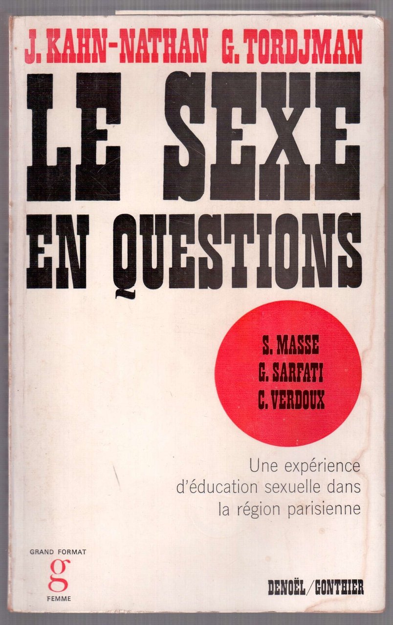 Le sexe en questions - Une expérience d'éducation sexuelle dans …