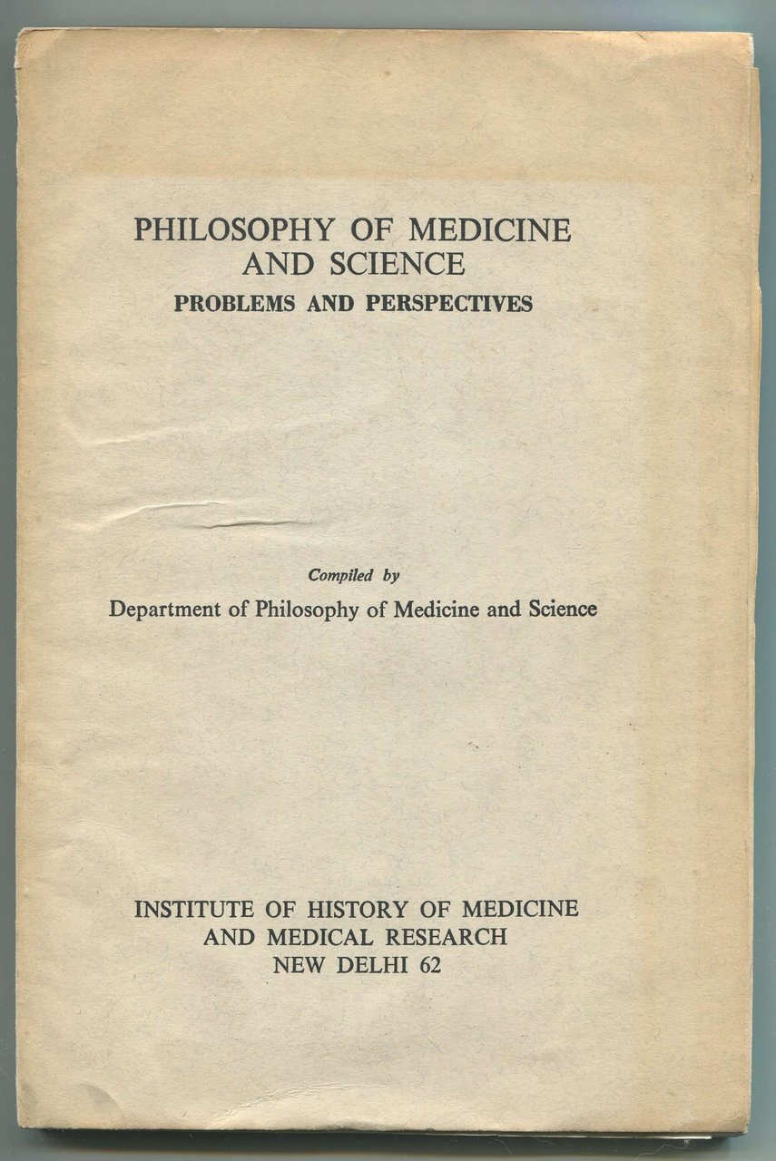 Philosophy of Medicine and Science - Problems and perspectives
