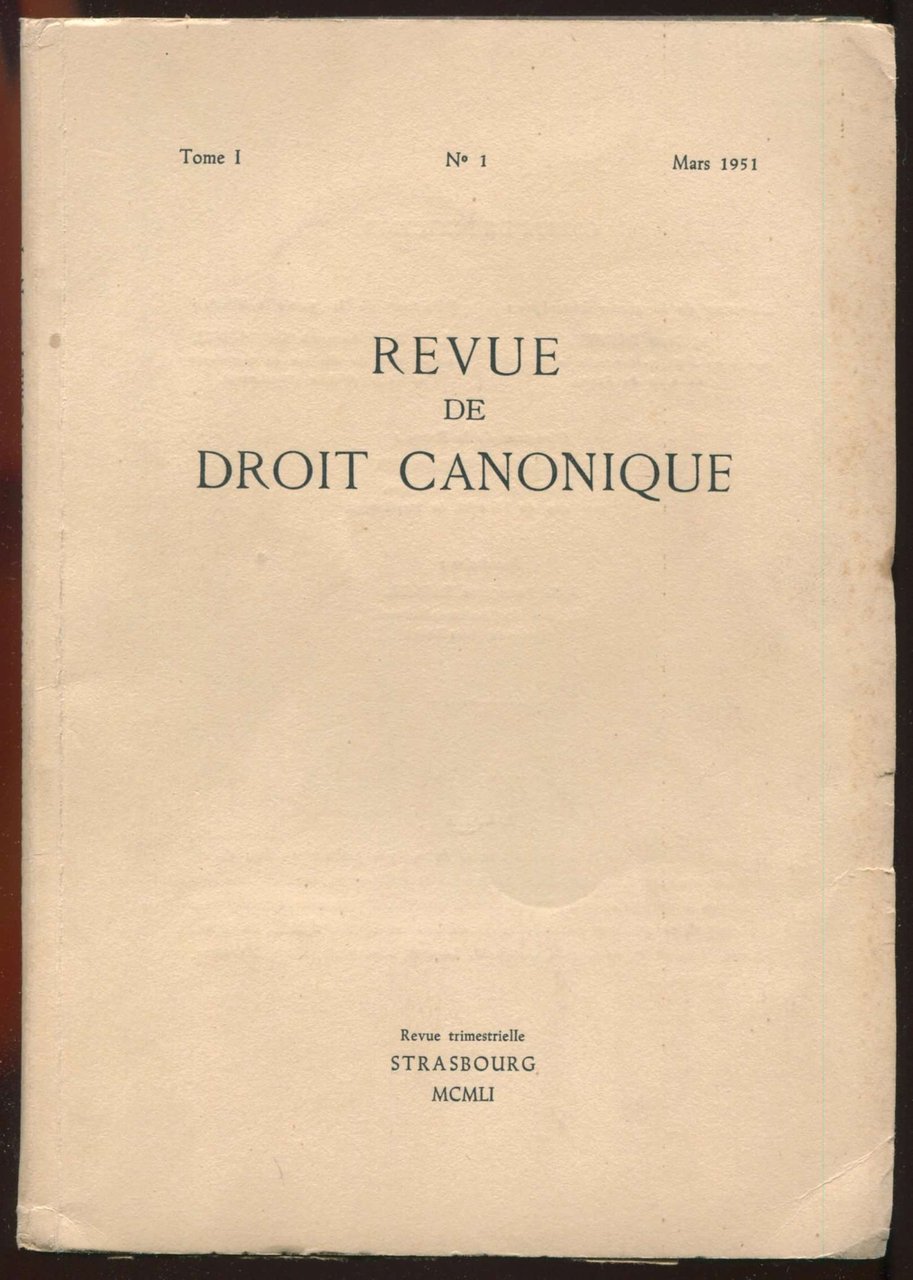 Revue de droit canonique Tome I, n°1, mars 1951