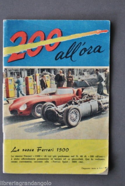 200 Ora Intrepido Attualit‡ Ferrari 1500 Automobilismo Auto Moto Parilla 1961