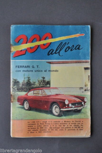 200 Ora Intrepido Fumetti Attualit‡ Ferrari 250 G. T. Automobilismo Auto 1960