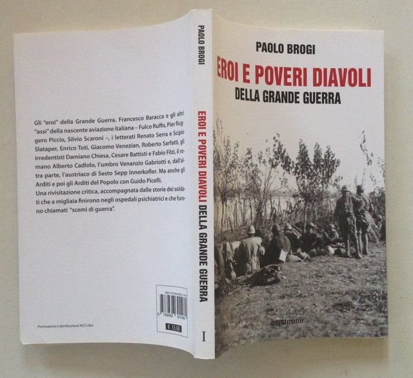 Paolo Brogi Eroi e Poveri Diavoli Della Grande Guerra Imprimatur …