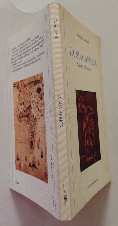 A. Amorati La Sua Africa Storie Africane Longo Editore Ravenna …